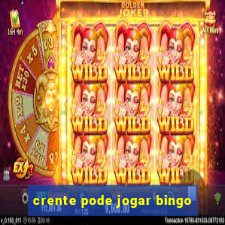 crente pode jogar bingo